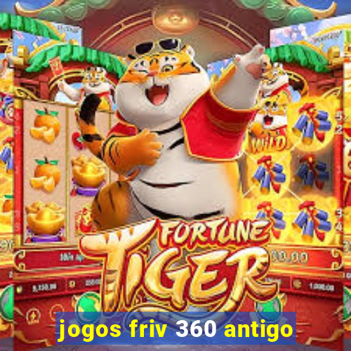 jogos friv 360 antigo